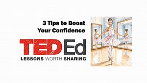 📽️TED-Ed科普视频：提升自信的3个技巧