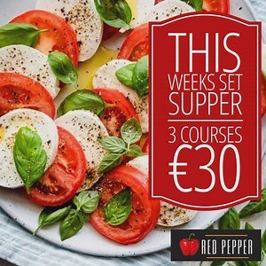 Amazing set this week Buffalo Mozzarella basil salad Grilled Aged Ribeye with sides The Red Pepper pudding Call 24333484 From 6pm Thursday | Red Pepper Restaurant