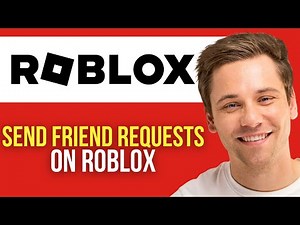 How to Send Friend Requests on Roblox