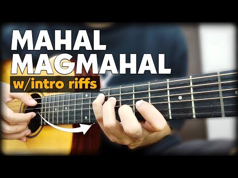 Mahal Magmahal - Esremborak | Guitar Tutorial (Plucking & Strumming)