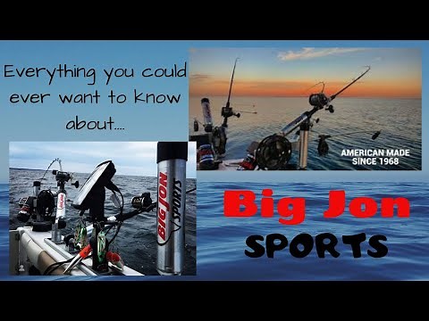 BIG JON SPORTS-Everything you want to know-Boat Rigging-Downriggers-Rod Holders-And MORE
