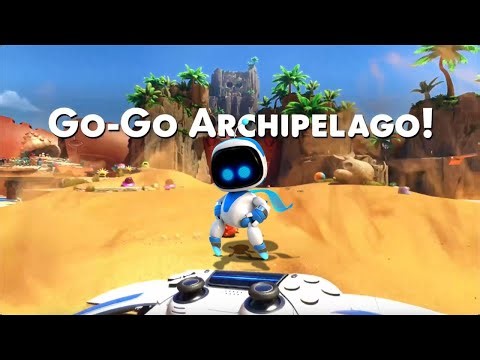 ASTRO BOT PS5 Gameplay Walkthrough Go Go Archipelago