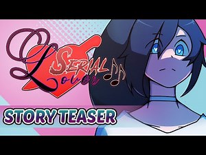 Serial Lover - Official Story Teaser