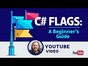 C# Flags: Beginner's Guide
