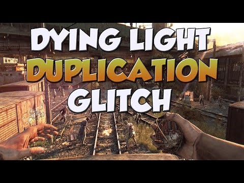 Dying light HOW TO DUPLICATE ITEMS/WEAPONS 2020!!