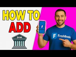 How To Add A Bank In FreshBooks (Full Tutorial 2026)