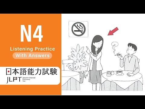 JLPT N4 JAPANESE LISTENING PRACTICE TEST 2025 WITH ANSWERS ちょうかい