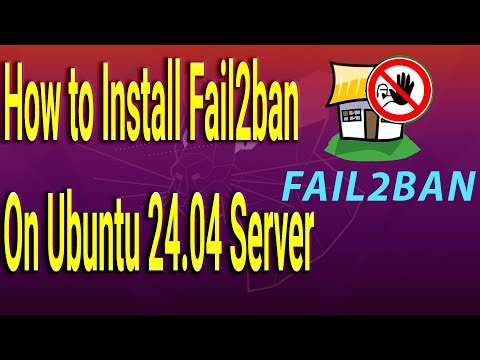 How to Install Fail2ban on Ubuntu 24.04 Server