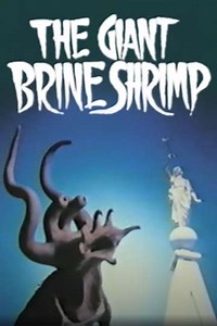 The Giant Brine Shrimp (1973) - Movie
