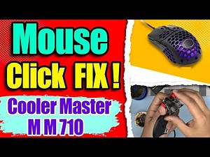 How to Fix Mouse Click Issues on Cooler Master MM710 (52G) – Button Repair Guide