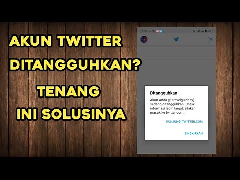 Cara Mengembalikan Akun Twitter yang Ditangguhkan