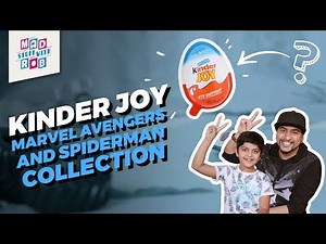 Kinder Joy | Marvel Avengers and Spiderman Collection