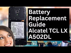 How to Change a Battery on an Alcatel TCL phone - TCL LX A502DL