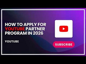 How to Apply for YouTube Partner Program in 2026