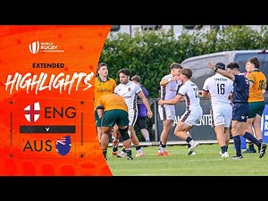 ALL-TIME CLASSIC! 🤯 | England v Australia | World Rugby U20 Championship | Extended Highlights