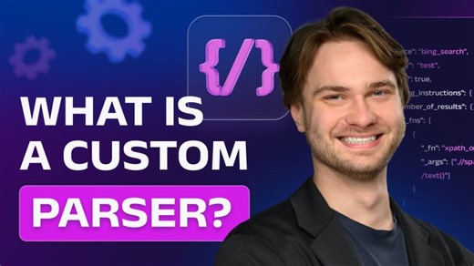Custom Parser Tutorial: What It Is How to Use It | Oxylabs.io