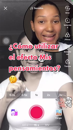 🔜 Cómo utilizar el efecto #MisPensamientos #tutorial #tiktoktutorial #marketerosrntiktok #inspirational #ideastiktok #trend