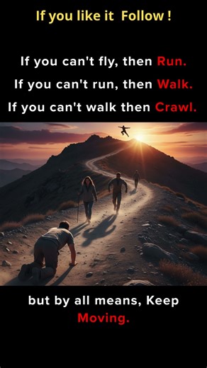Keep Moving: The Quote That Will Change Your Life Forever (Deep Message)