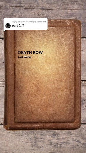 Final Words of Death Row Inmates Revealed