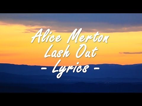 Alice Merton - Lash Out (Lyrics)
