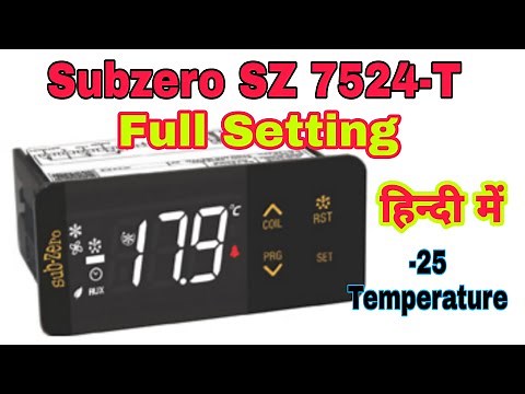 Subzero 7524 T Full Setting || Subzero Temperature Controller programing and setting || SZ 7524-T .