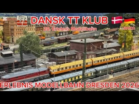 Dansk TT Klub Erlebnis Modellbahn Dresden 2026 #erlebnis modellbahn dresden #dr #ddr #tt #hobby