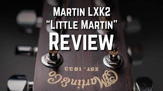 Martin LXK2 "Little Martin" Koa Acoustic Guitar Review