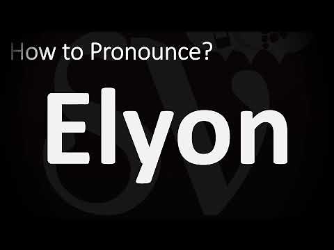 How to Pronounce Elyon? (CORRECTLY)