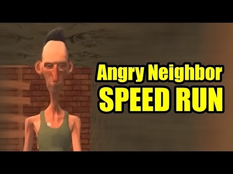 ANGRY NEIGHBOR SPEED RUN