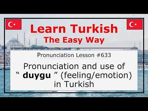 Pronunciation of Duygu (Feeling/Emotion) in Turkish (Lesson #633)
