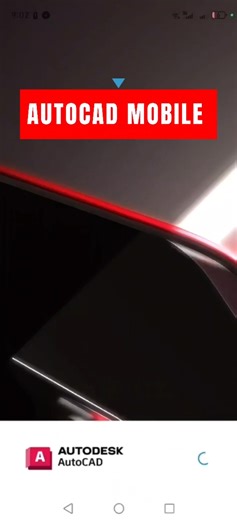 تشغيل أوتوكاد على الموبايل بسهولة