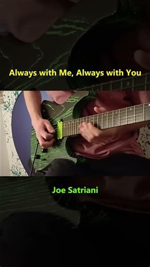 Joe Satriani - Always with Me, Always with You cover