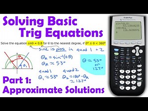 Solving Basic Trig Equations Using Approximate Values • [2.2f] Pre-Calculus 11