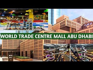 World Trade Center Mall Abu Dhabi | The Mall World Trade Center Abu Dhabi | WTCAD Abu Dhabi