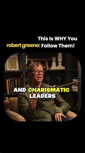 This Is Why You Follow Them Without Realizing It! | Robert Greene #robertgreene