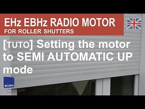 TUTO 4 - Setting the motor to SEMI AUTOMATIC UP mode