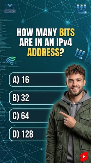 Computer Network Essentials MCQs # 15 | How many bits are in an IPv4 address?
