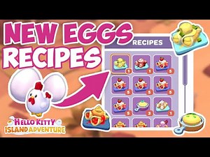 ALL the new eggs recipes 🍳 Hello Kitty Island Adventure
