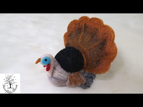 NEEDLE FELTED Turkey Tutorial