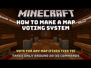 How to make a Map Voting System in Minecraft Bedrock with Commands