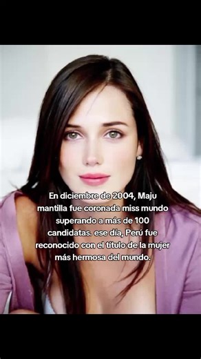 Maju Mantilla: Miss Mundo 2004 desde Perú