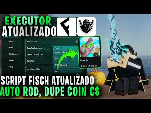 🎣[ANTIBAN] FISCH SCRIPT *SEM KEY* AUTO FISH, DUPE TOTEM, DUPE XP, INSTANT FISHING & DUPE COIN C$!