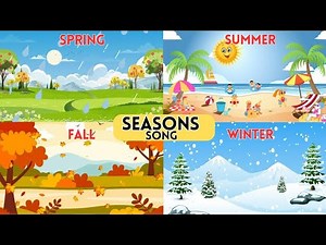 Seasons song|Seasons of the year|Seasons Name|Seasons for kids| Learn Seasons name|kids songs