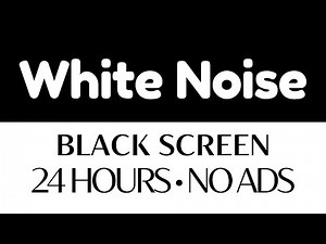 Black Screen 24h No Ads | White Noise to Help with Sleep & Relaxation