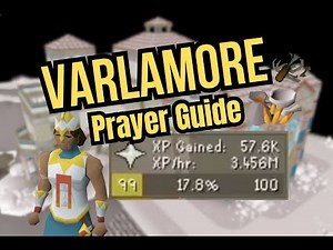 Varlamore Prayer | 2024 Skilling Methods | OSRS