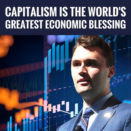 THAT'S RIGHT, Charlie Kirk! Free Enterprise Capitalism Is The Most Moral, Proven & Effective Economic System In The World! #CapitalismCures | Turning Point USA