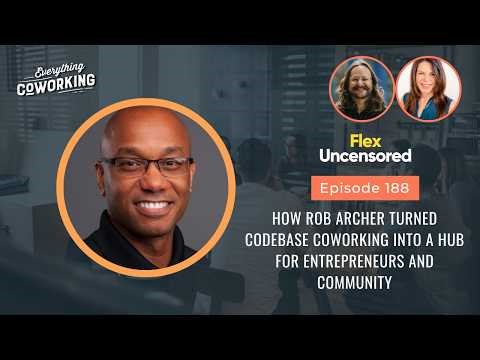 How Rob Archer Turned Codebase Coworking Into a Hub for Entrepreneurs and Community