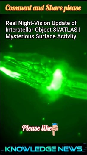 🚀🛸Real Night-Vision Update of Interstellar Object 3I_ATLAS #space #astronomy #nasa #universe #UFO