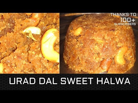 Ukkali | Urad Dal Sweet Halwa | Urad Dal Dessert
