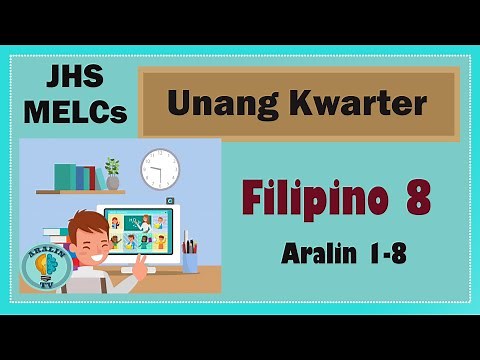 Aralin 1-8 | Filipino 8 MELCs